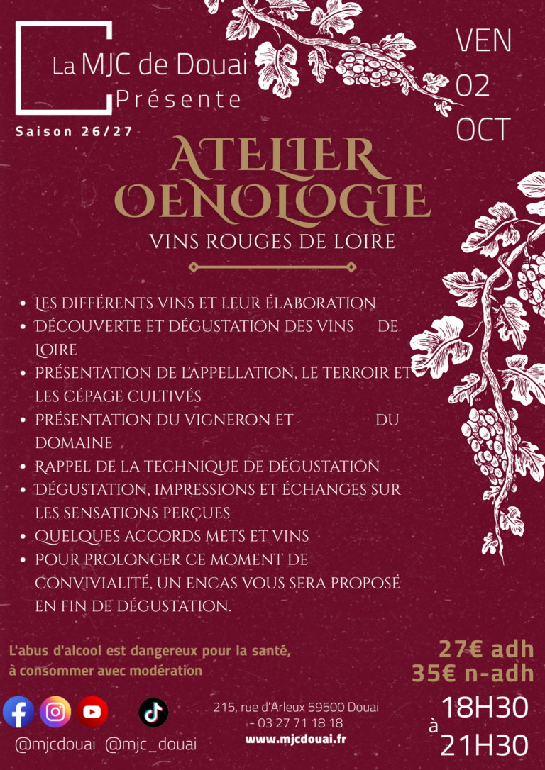 Atelier Œnologie : Vins Rouges de Loire.